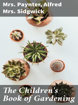 cover image of The Children's Book of Gardening